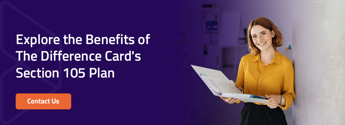 Explore the benefits of the Difference Card's section 105 plans