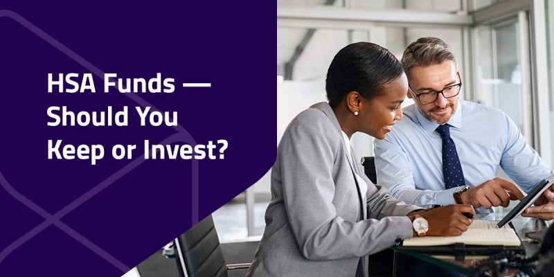 HSA funds - should you keep or invest?