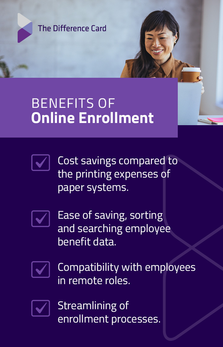 Benefits of Online Enrollment