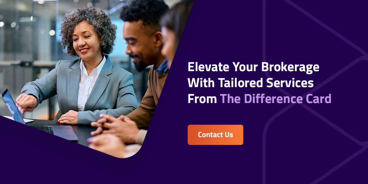 Elevate your brokerage with tailored services from The Difference Card