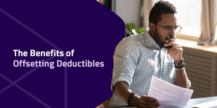 The benefits of offsetting deductibles