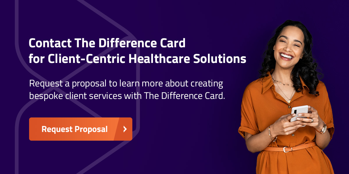 contact the difference card for client-centric healthcare solutions